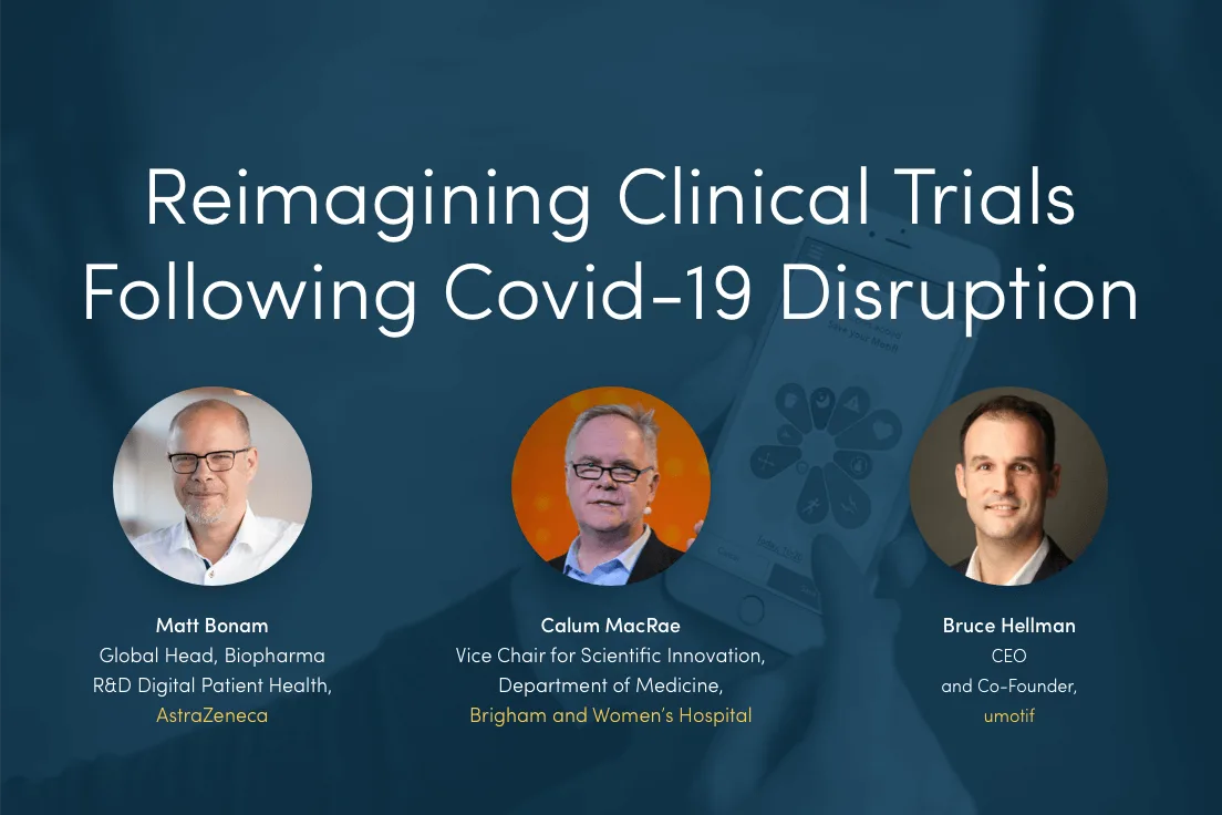 On-Demand Webinar: Reimagining clinical trials following Covid-19 disruption
