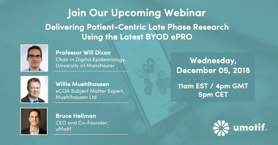 Join our Webinar: Delivering Patient-Centric Late Phase Research Using the Latest BYOD ePRO