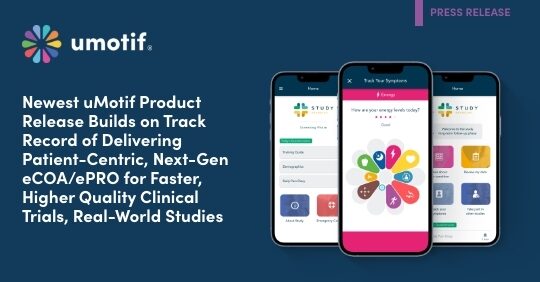 uMotif latest product showcased on mobile device with the text 'Newest uMotif product release builds on track record of delivering patient-centric, next-gen eCOA/ePRO for faster, higher quality clinical trials, real world studies'