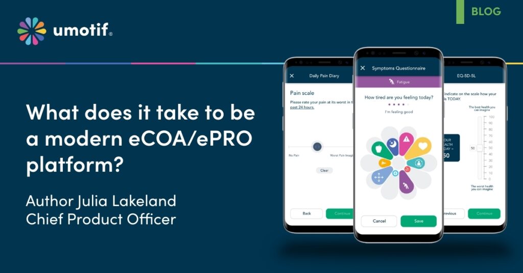 Blog – What does it take to be a modern eCOA/ePRO platform?