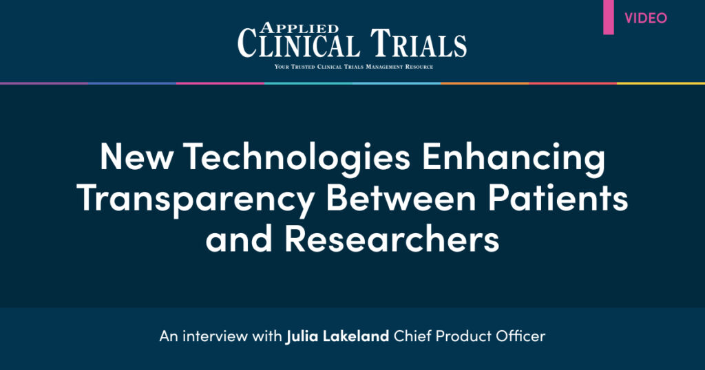 New Technologies Enhancing Transparency Between Patients and Researchers