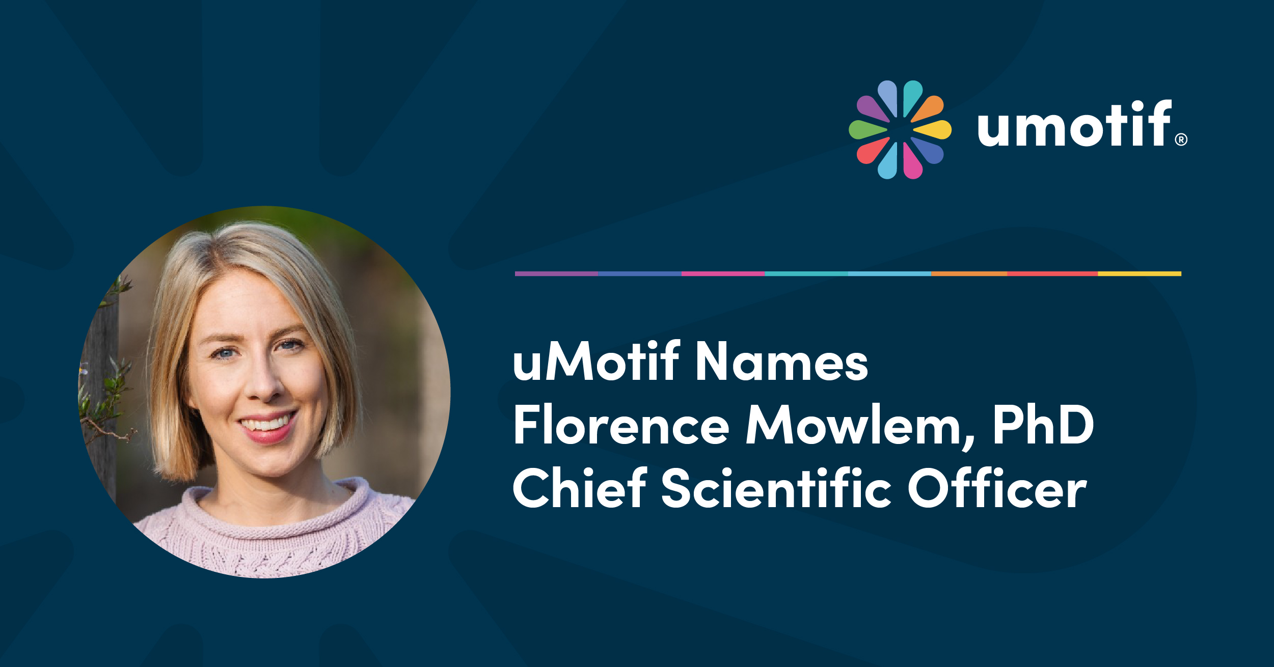 uMotif Names Florence Mowlem, PhD Chief Scientific Officer