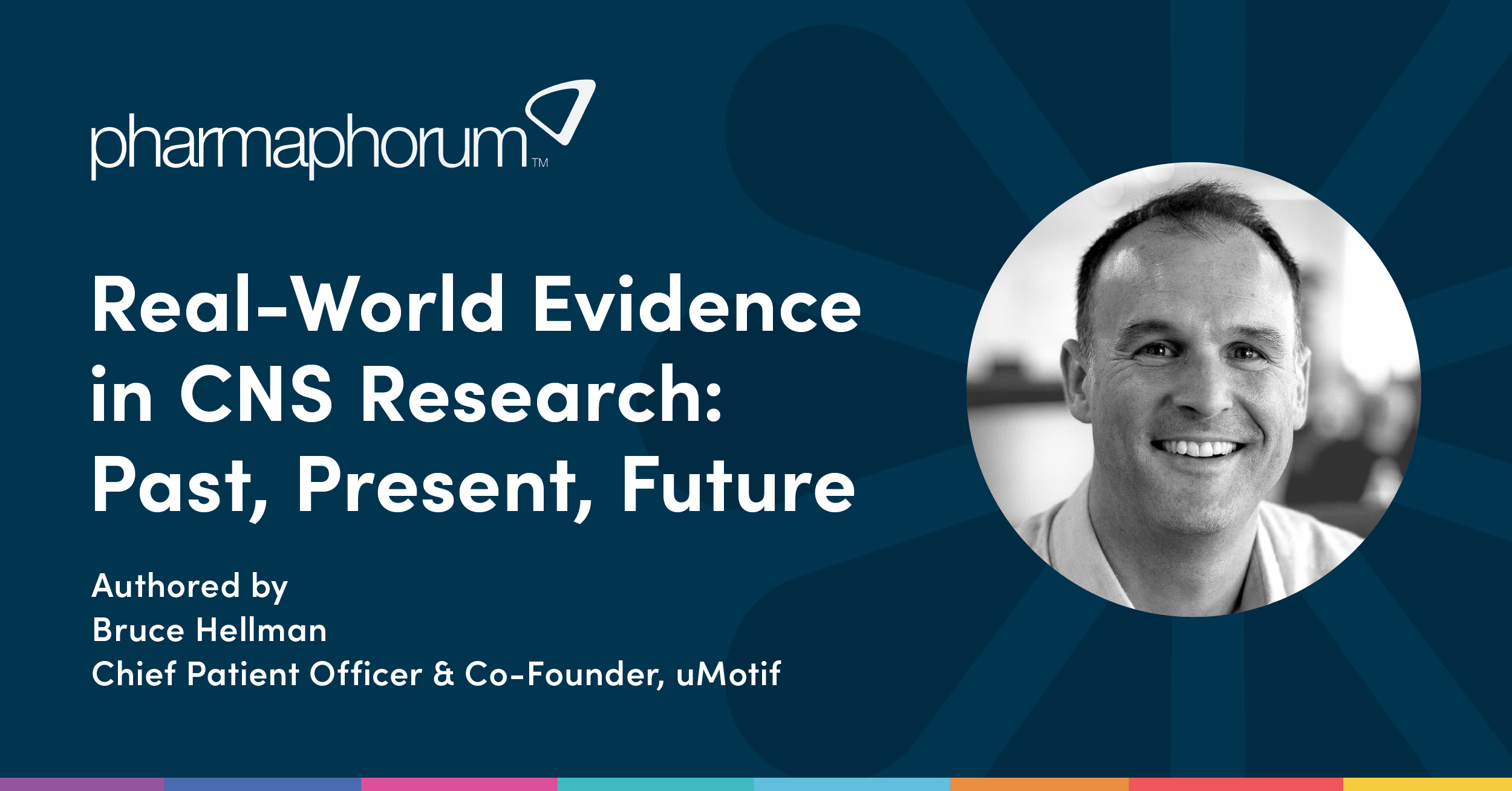 Real-World Evidence in CNS Research: Past, Present, Future