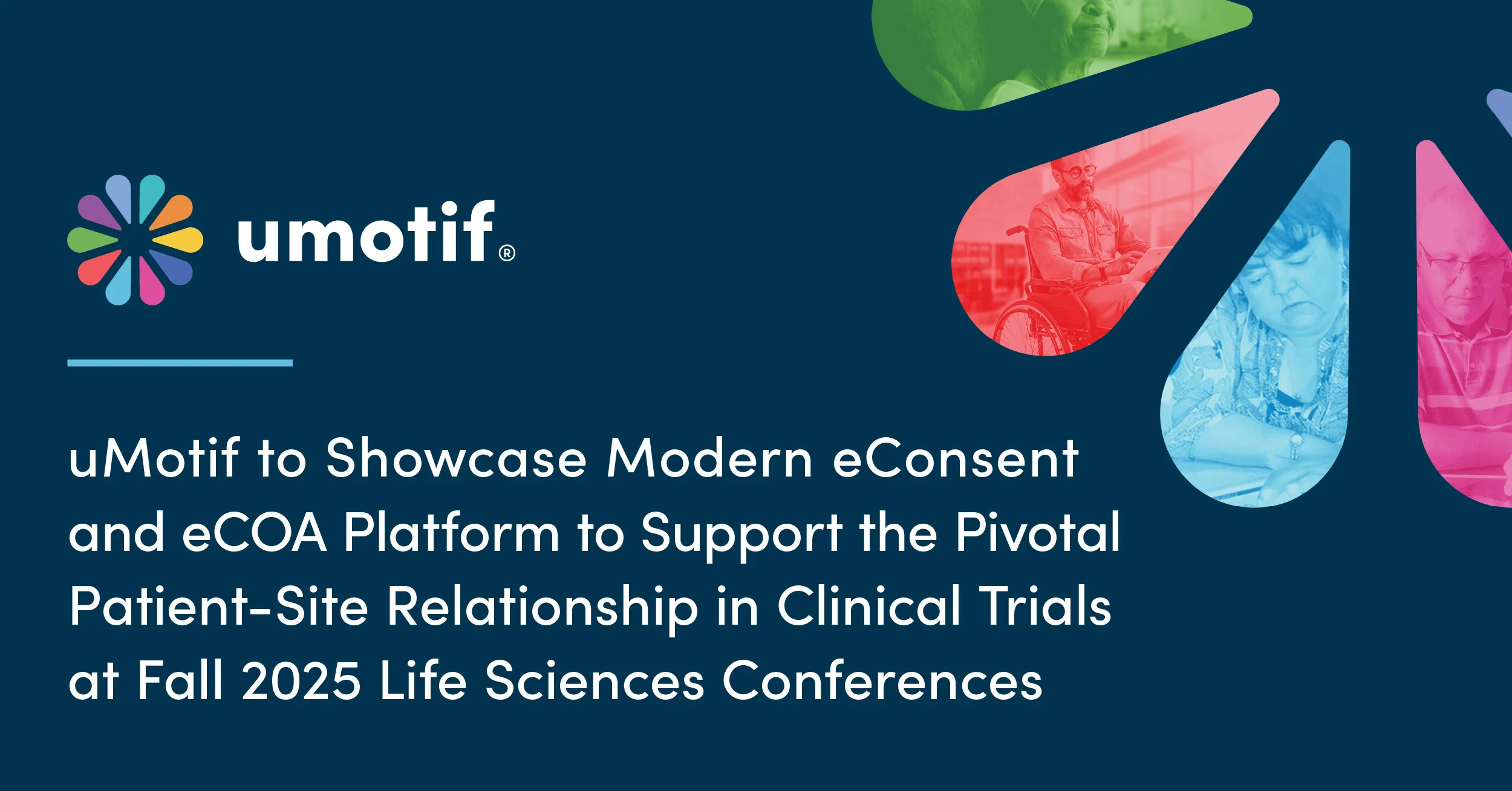 uMotif to Showcase Modern eConsent and eCOA Platform to Support the Pivotal Patient-Site Relationship in Clinical Trials at Fall 2025 Life Sciences Conferences