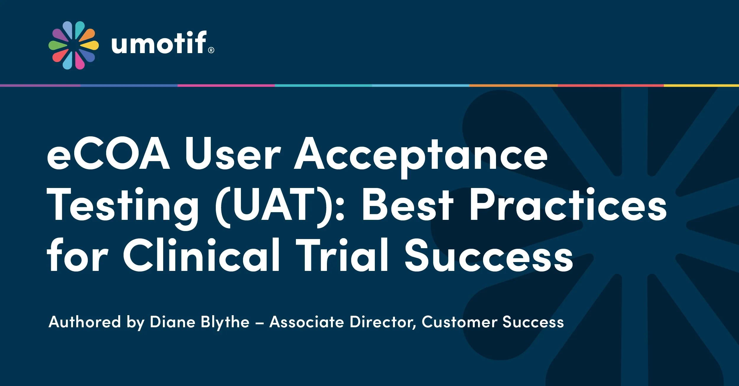 eCOA User Acceptance Testing (UAT): Recommendations for Clinical Trial Success