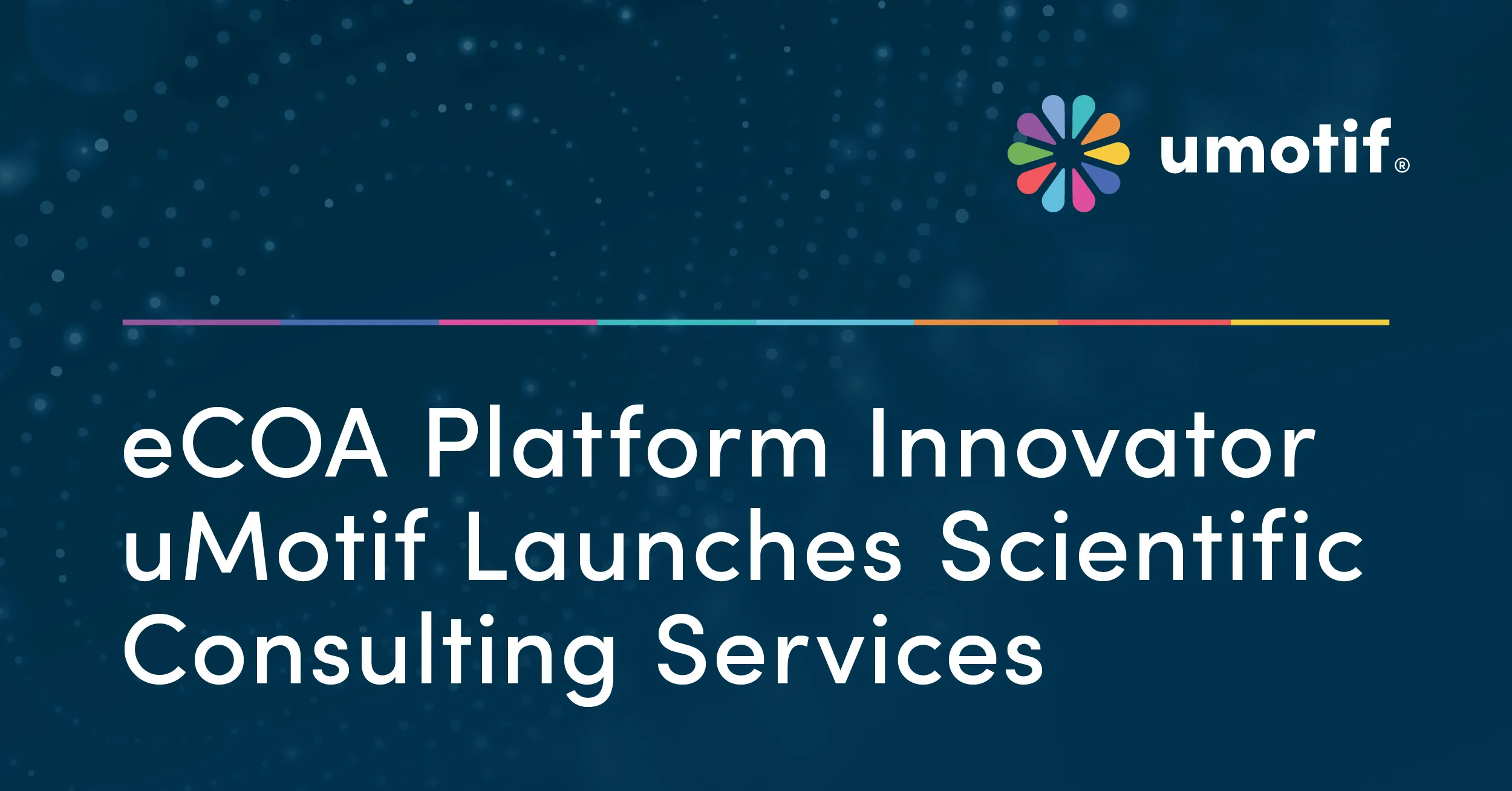 eCOA Platform Innovator uMotif Launches Scientific Consulting Services
